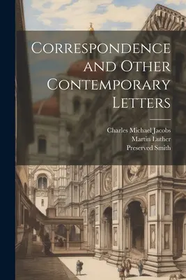 Correspondencia y otras cartas contemporáneas - Correspondence and Other Contemporary Letters