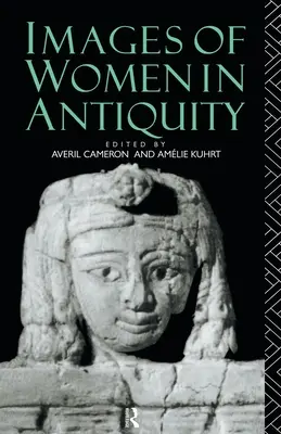 La imagen de la mujer en la Antigüedad - Images of Women in Antiquity