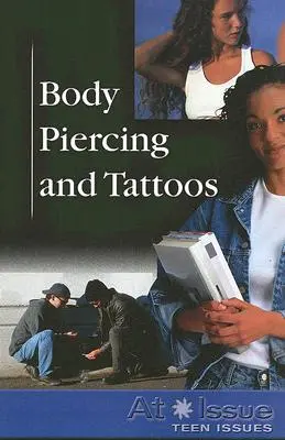 Piercing y tatuajes - Body Piercing and Tattoos