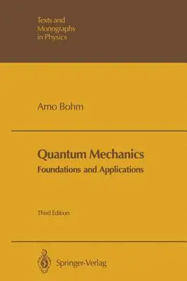 Mecánica Cuántica: Fundamentos y aplicaciones - Quantum Mechanics: Foundations and Applications