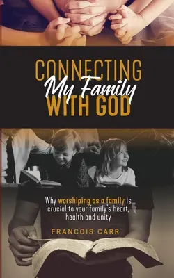 Conectando a mi familia con Dios - Connecting My Family with God