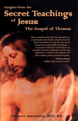 Las enseñanzas secretas de Jesús: El Evangelio de Tomás - Insights from the Secret Teachings of Jesus: The Gospel of Thomas