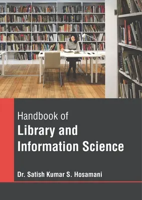 Manual de Biblioteconomía y Documentación - Handbook of Library and Information Science