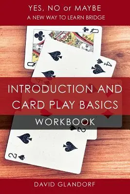 Ynm: Libro de ejercicios de introducción y juego de cartas - Ynm: Introduction and Card Play Basics Workbook