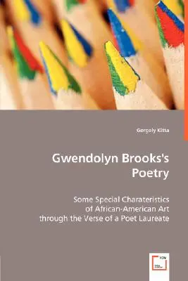 La poesía de Gwendolyn Brooks - Gwendolyn Brooks's Poetry