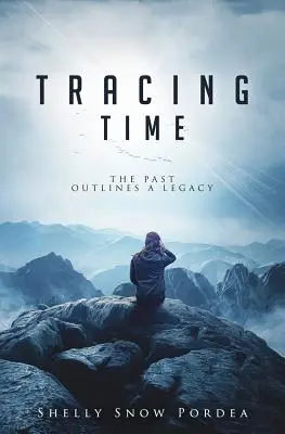 Rastreando el tiempo: el pasado perfila un legado - Tracing Time: The Past Outlines a Legacy