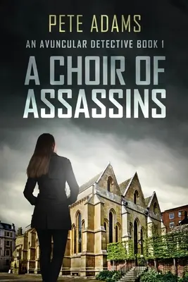 Un coro de asesinos - A Choir Of Assassins