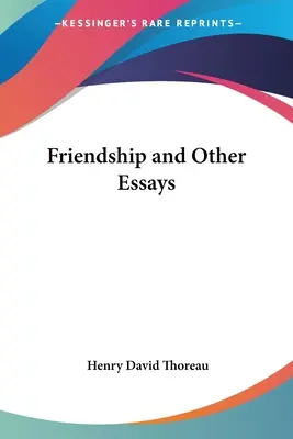 La amistad y otros ensayos - Friendship and Other Essays