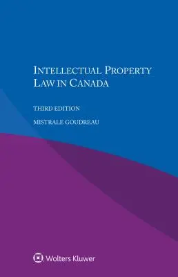 Derecho de propiedad intelectual en Canadá - Intellectual Property Law in Canada