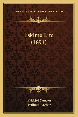 La vida de los esquimales (1894) - Eskimo Life (1894)