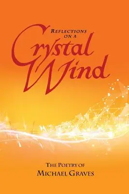 Reflexiones sobre un viento de cristal - Reflections on a Crystal Wind