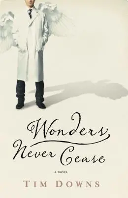 Las maravillas nunca cesan - Wonders Never Cease