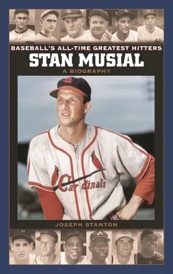 Stan Musial: Una biografía - Stan Musial: A Biography