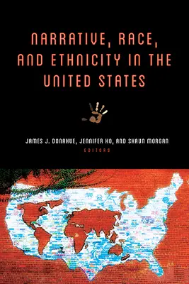 Narrativa, raza y etnia en Estados Unidos - Narrative, Race, and Ethnicity in the United States