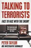 Hablar con terroristas: Cara a cara con el enemigo - Talking to Terrorists: Face to Face with the Enemy