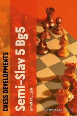 Desarrollos de Ajedrez: Semieslava 5 Ag5 - Chess Developments: Semi-Slav 5 Bg5
