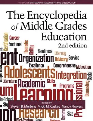 The Encyclopedia of Middle Grades Education (2ª ed.) - The Encyclopedia of Middle Grades Education (2nd ed.)