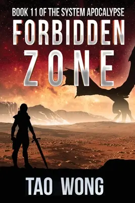 Zona prohibida: Una ópera espacial, LitRPG post-apocalíptico - Forbidden Zone: A Space Opera, Post-Apocalyptic LitRPG