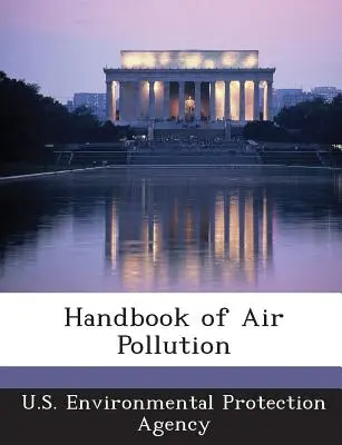 Manual de contaminación atmosférica - Handbook of Air Pollution