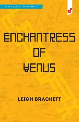 Encantadora de Venus: una aventura de Eric John Stark - Enchantress of Venus: an Eric John Stark Adventure