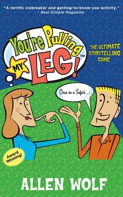 ¡Me estás tomando el pelo! El Juego Definitivo de Cuentos - You're Pulling My Leg!: The Ultimate Storytelling Game