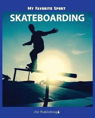 Mi deporte favorito Skateboarding - My Favorite Sport: Skateboarding