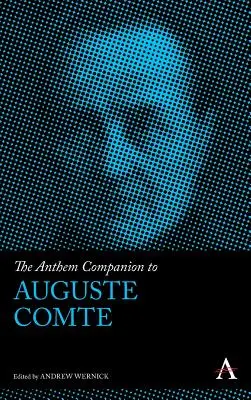 El himno de Auguste Comte - The Anthem Companion to Auguste Comte