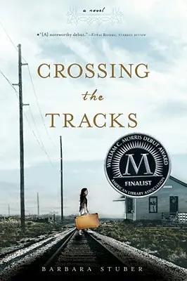 Cruzando las vías - Crossing the Tracks