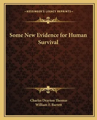 Nuevas pruebas de la supervivencia humana - Some New Evidence for Human Survival