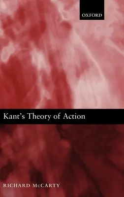 La teoría de la acción de Kant - Kant's Theory of Action