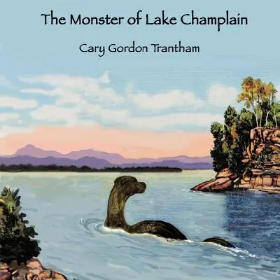 El monstruo del lago Champlain - The Monster of Lake Champlain