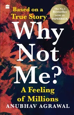 ¿Por Qué Yo No? Un Sentimiento de Millones (Inglés) - Why Not Me? A Feeling of Millions (English)