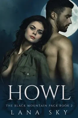 Aullido: A Dark Paranormal Shifter Romance - Howl: A Dark Paranormal Shifter Romance