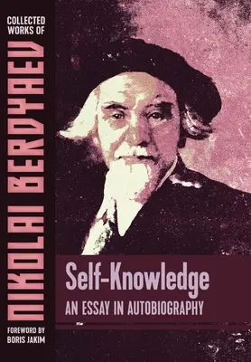 Autoconocimiento: Ensayo autobiográfico - Self-Knowledge: An Essay in Autobiography