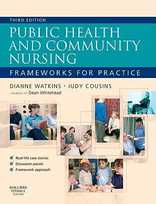 Salud pública y enfermería comunitaria: Marcos para la práctica - Public Health and Community Nursing: Frameworks for Practice