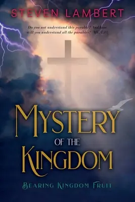 El Misterio del Reino - The Mystery of the Kingdom