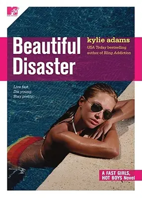 Hermoso Desastre: Chicas rápidas, chicos calientes - Beautiful Disaster: Fast Girls, Hot Boys Series