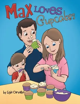 A Max le encantan las magdalenas - Max Loves Cupcakes