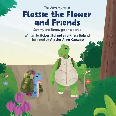 Las aventuras de Flossie la Flor y sus amigos: Sammy y Timmy se van de picnic - The Adventures of Flossie the Flower and Friends: Sammy and Timmy go on a picnic