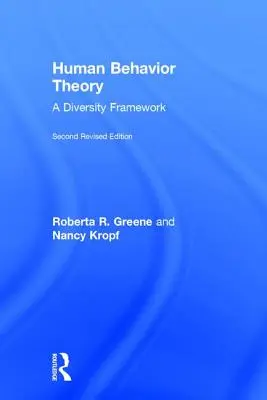 Teoría del Comportamiento Humano: Un Marco de Diversidad - Human Behavior Theory: A Diversity Framework