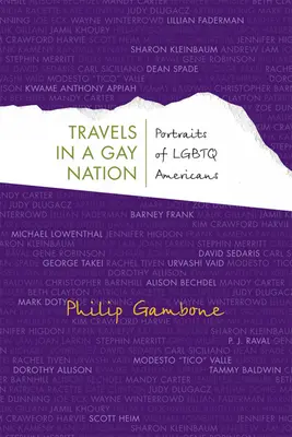 Viajes por una nación gay: Retratos de estadounidenses LGBTQ - Travels in a Gay Nation: Portraits of LGBTQ Americans