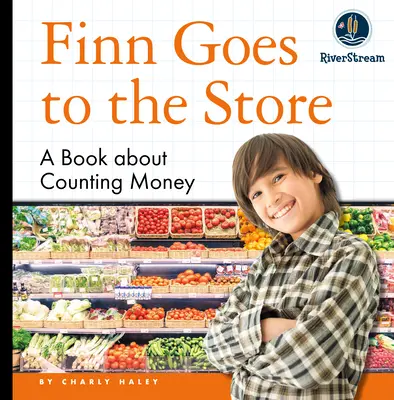 Mi día de lectura: Finn va a la tienda - My Day Readers: Finn Goes to the Store