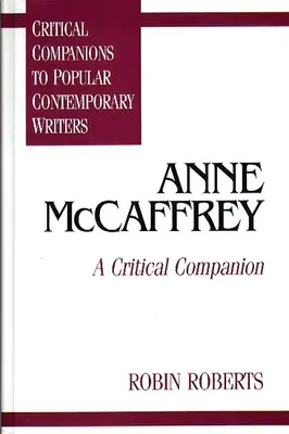 Anne McCaffrey: un compañero crítico - Anne McCaffrey: A Critical Companion