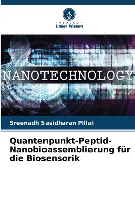 Quantenpunkt-Peptid-Nanobioassemblierung fr die Biosensorik