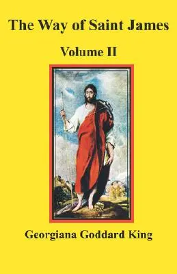 El Camino de Santiago, Tomo II - The Way of Saint James, Volume II