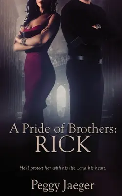 Un orgullo de hermanos: Rick - A Pride of Brothers: Rick