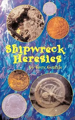 Herejías del naufragio - Shipwreck Heresies