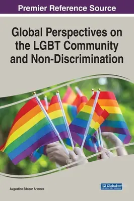 Perspectivas mundiales sobre la comunidad LGBT y la no discriminación - Global Perspectives on the LGBT Community and Non-Discrimination