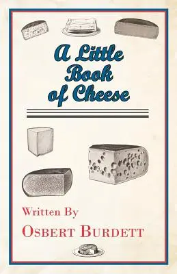 El pequeño libro del queso - A Little Book Of Cheese