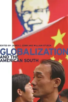 La globalización y el Sur de Estados Unidos - Globalization and the American South